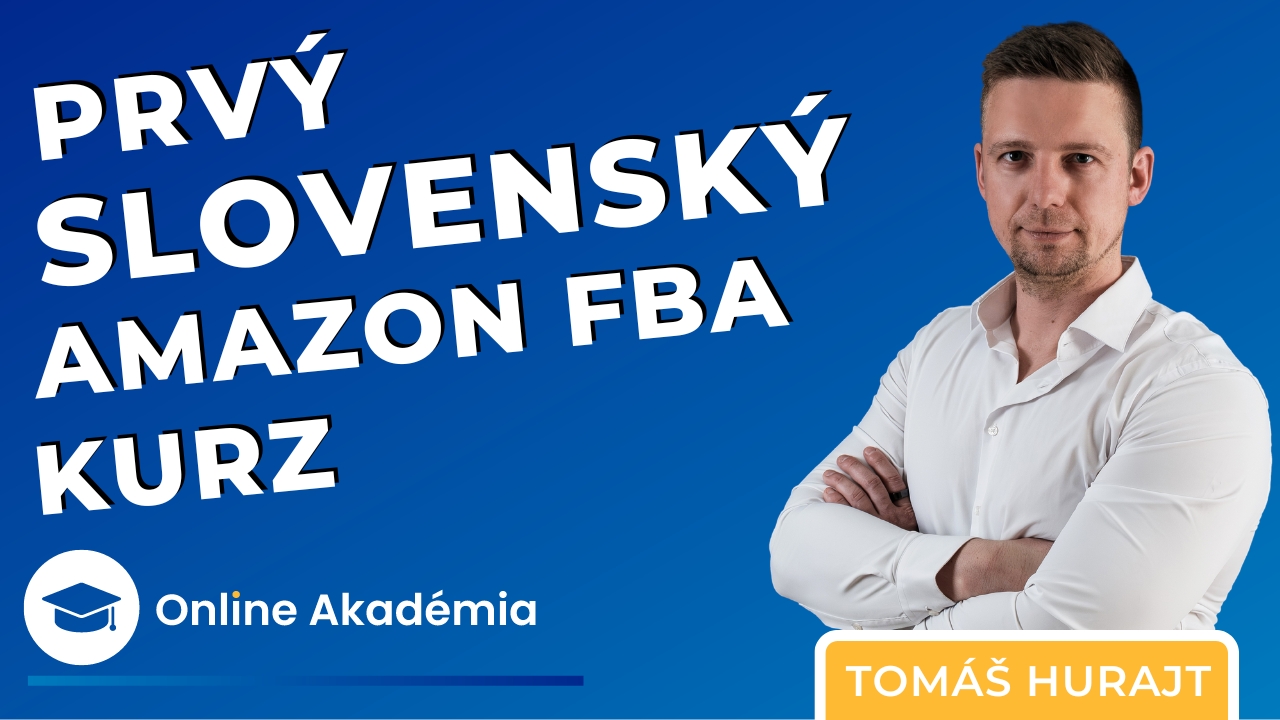 Kompletný online kurz o Amazon FBA podnikaní