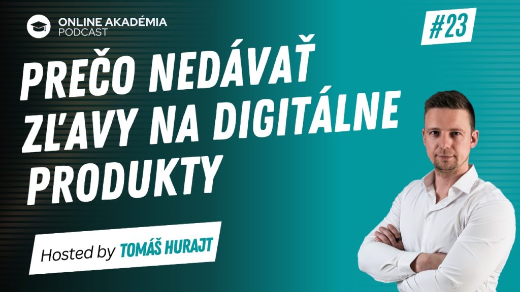 prečo nedávať zľavy na digitálne produkty